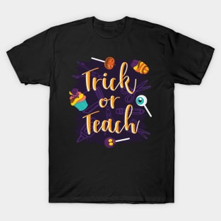 Trick Or Teach T-Shirt